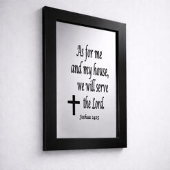 Alternative view of As For Me and My House, We Will Serve the Lord — Sandblasted Glass Mirror I Black Frame