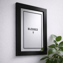 Alternative view of Blessed w/Cross — Sandblasted Glass Mirror I Black Frame