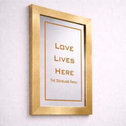Alternative view of Love Lives Here — Sandblasted Glass Mirror I Gold Frame