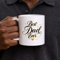 Best Dad Ever - 11oz. Ceramic Coffee Mug