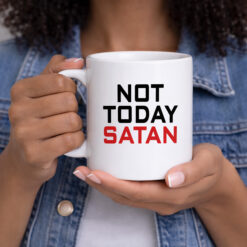 Not Today Satan – 11oz. Ceramic Coffee Mug