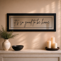 It's So Good To Be Home — Sandblasted Glass Mirror