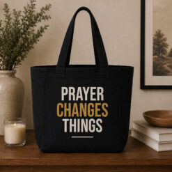 Prayer Changes Things Canvas Tote