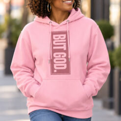 But God. Tonal Unisex Pullover Hoodie – Light Pink