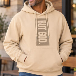 But God. Tonal Unisex Pullover Hoodie – Sand